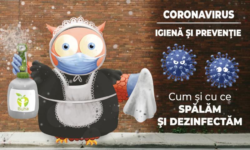 Despre coronavirus — cum şi cu ce spălăm şi dezinfectăm